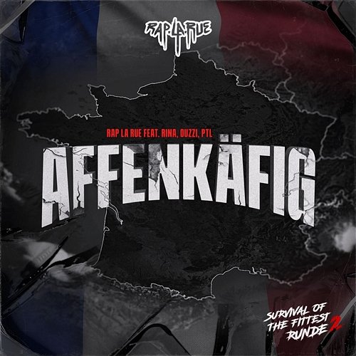 AFFENKÄFIG Ouzzi, Rap La Rue feat. Rina, Ptl
