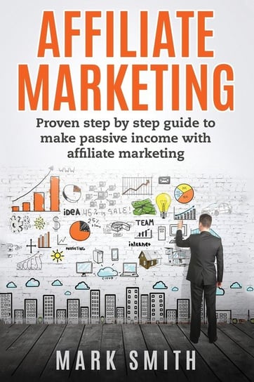 Affiliate Marketing Smith Mark