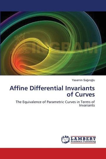 Affine Differential Invariants of Curves Sağıroğlu Yasemin