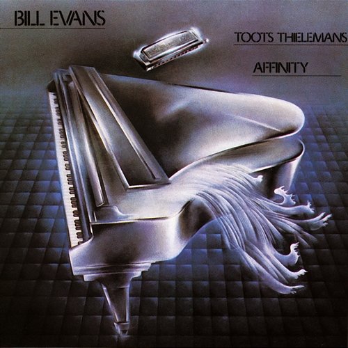 Affinity Bill Evans feat. Toots Thielemans