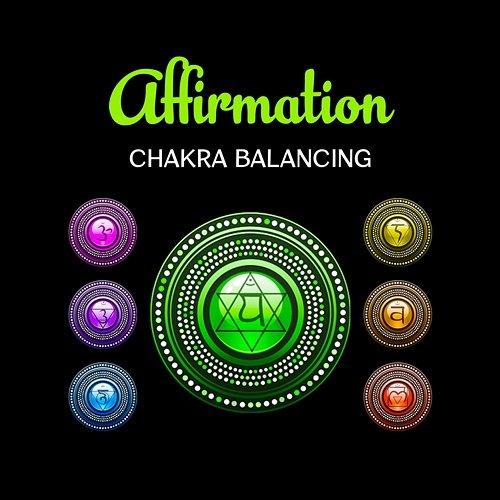 Affirmation Chakra Balancing Chakra Meditation Universe