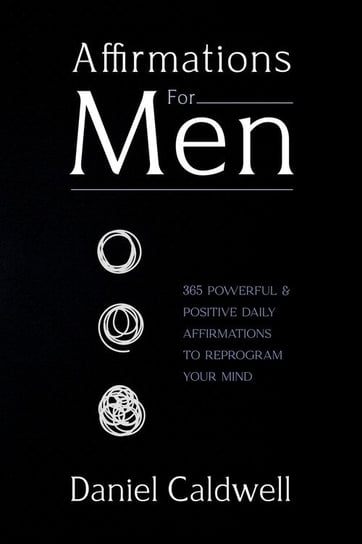 Affirmations For Men Cascade Publishing