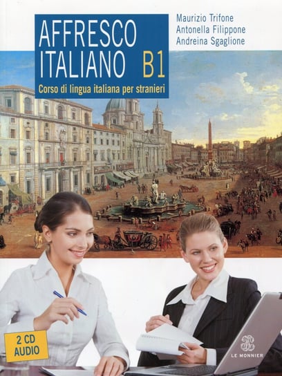 Affresco Italiano. Poziom B1. Podręcznik + 2CD Trifone Maurizio, Filippone Antonella, Sgaglione Andreina