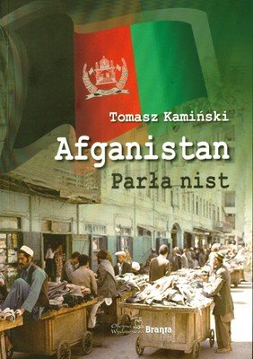 Afganistan. Parła Nist Kamiński Tomasz