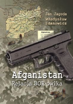 Afganistan. Relacja BOR-owika Zdanowicz Władysław, Jagoda Jan
