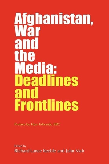 Afghanistan, War and the Media Abramis