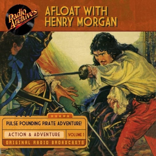 Afloat with Henry Morgan. Volume 1 George Edwards, Barry Warren