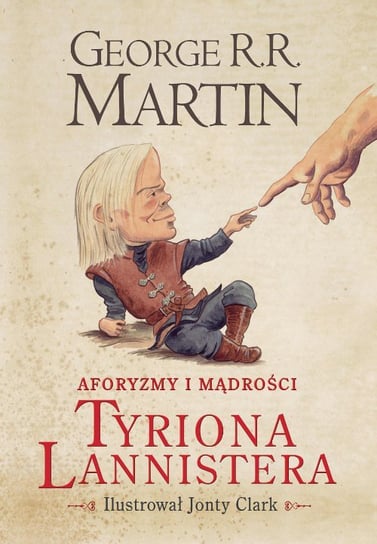 Aforyzmy i mądrości Tyriona Lannistera Martin George R. R.