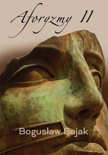Aforyzmy II Bujak Bogusław