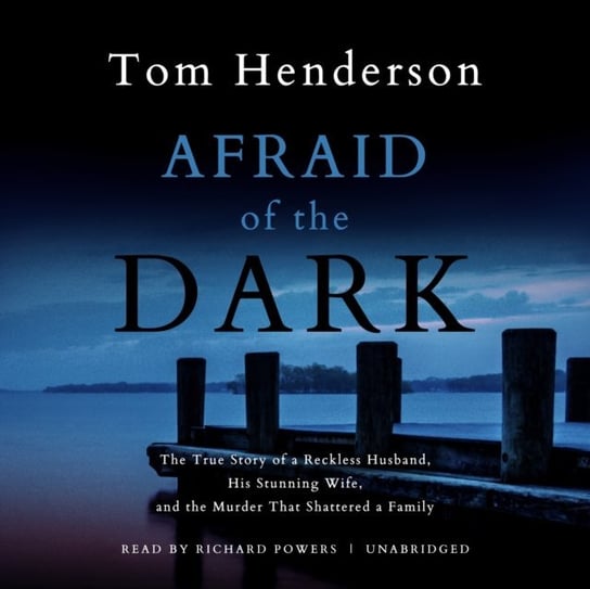 Afraid of the Dark Henderson Tom