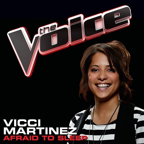 Afraid To Sleep Vicci Martinez