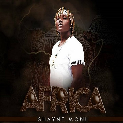 Africa Shayne Moni