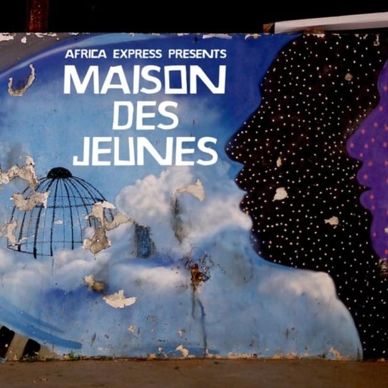 Africa Express Presents: Maison Des Jeunes Various Artists