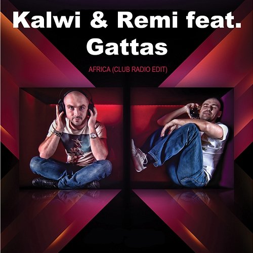 Africa feat. Gattas (Club Radio Edit) Kalwi & Remi