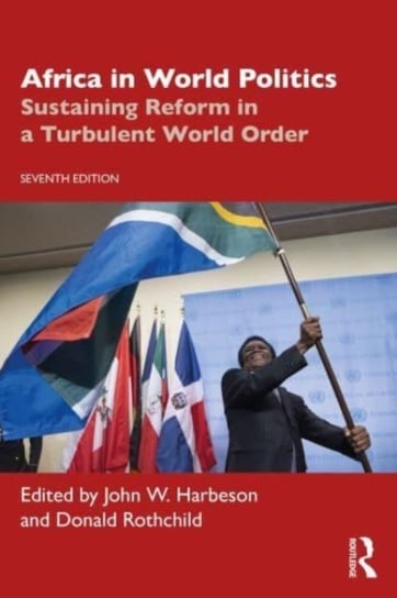 Africa in World Politics: Sustaining Reform in a Turbulent World Order Taylor & Francis Ltd.