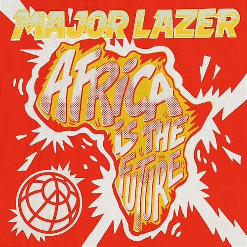 Africa Is The Future Major Lazer