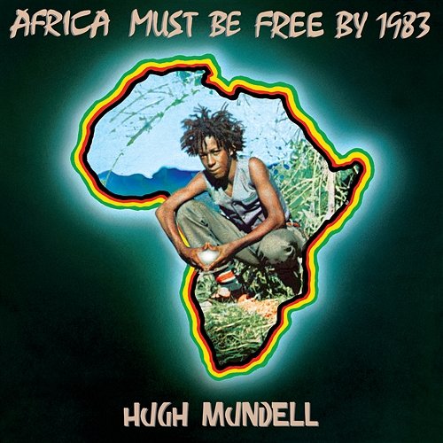 Africa Must Be Free By 1983 Hugh Mundell