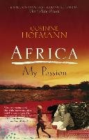 Africa, My Passion Hofmann Corinne