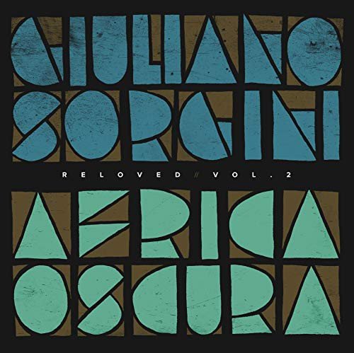 Africa Oscura Reloved Vol. 3 Sorgini Giuliano