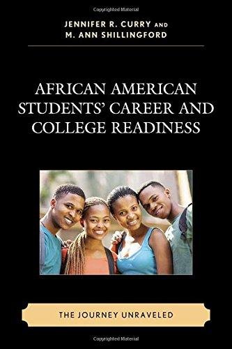 African American Students Career and College Readiness: The Journey Unraveled Opracowanie zbiorowe