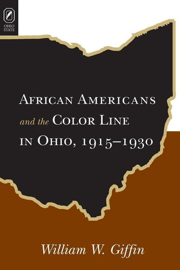 African Americans Color Line In Ohio GIFFIN WILLIAM W