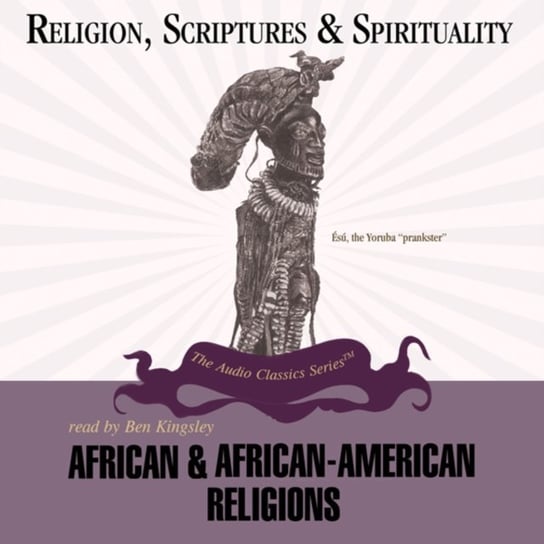 African and African-American Religions Harrelson Walter, Hassell Mike, Anderson Victor