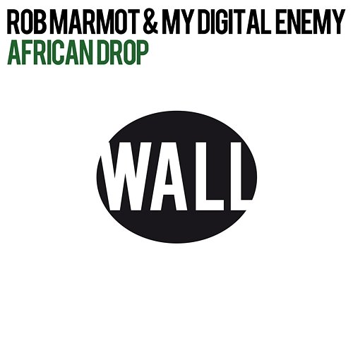 African Drop Rob Marmot & My Digital Enemy