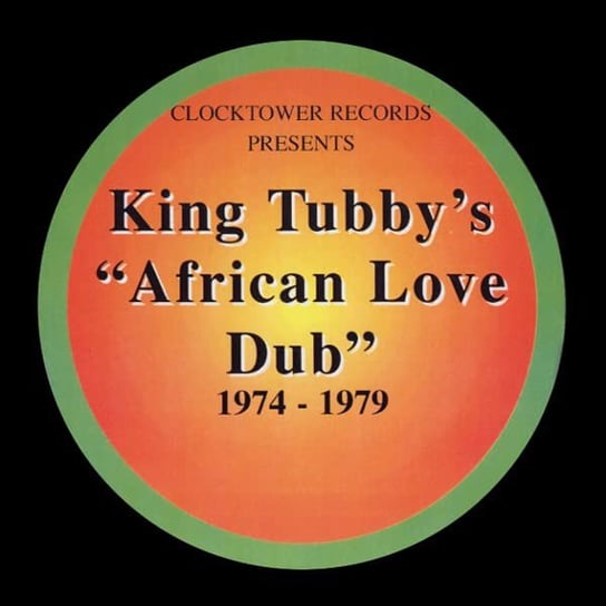 African Love Dub 1974-1979 King Tubby