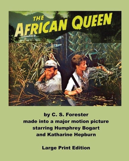 African Queen - Large Print Edition Forester C. S.