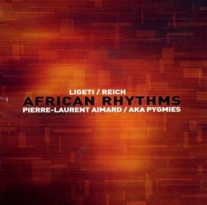 African Rhytms Aimard Pierre-Laurent, Pygmies Aka