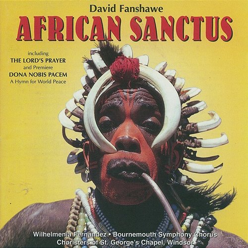 African Sanctus & Dona Nobis Pacem David Fanshawe