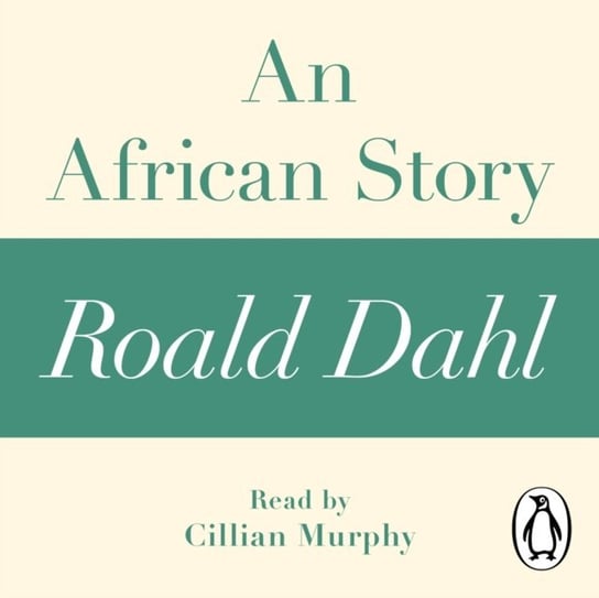 African Story (A Roald Dahl Short Story) Dahl Roald