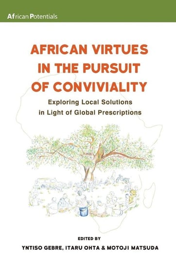 African Virtues in the Pursuit of Conviviality Null