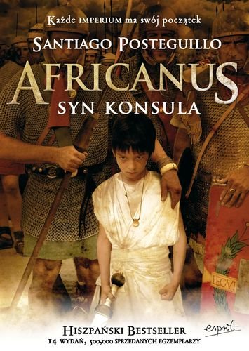 Africanus. Syn konsula Posteguillo Santiago