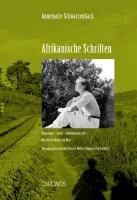 Afrikanische Schriften Schwarzenbach Annemarie
