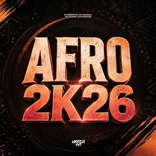Afro 2k26 MC Donzela, Dj ph boyzao, Dj Marinovic, Mc Kitinho