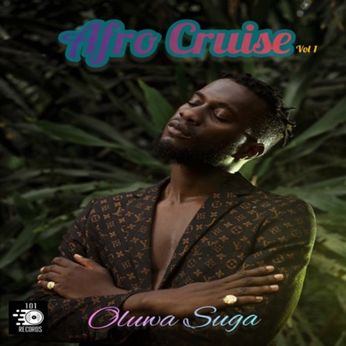 Afro Cruise Vol 1 Oluwa Suga