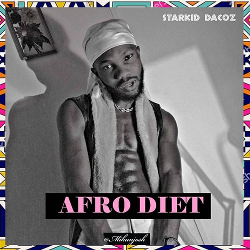 Afro diet Ep Starkid Dacoz