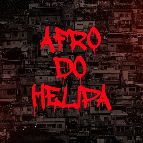 Afro do Helipa MC 2k, Almir delas, DJ Tawan