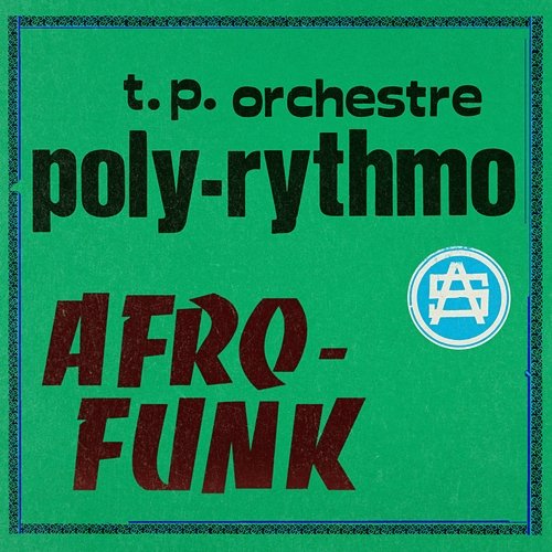 Afro-Funk T.P. Orchestre Poly-Rythmo