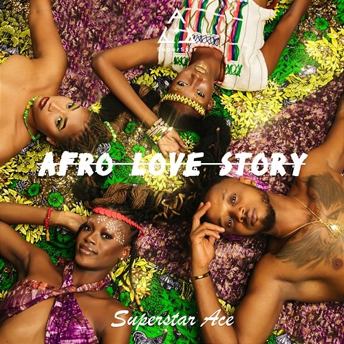 Afro Love Story Superstar Ace