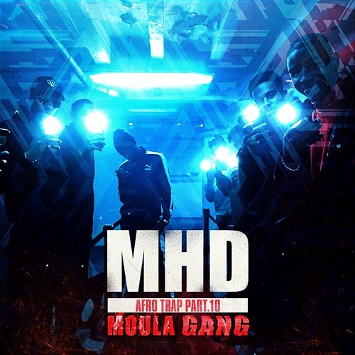 Afro Trap Pt. 10 (Moula Gang) MHD