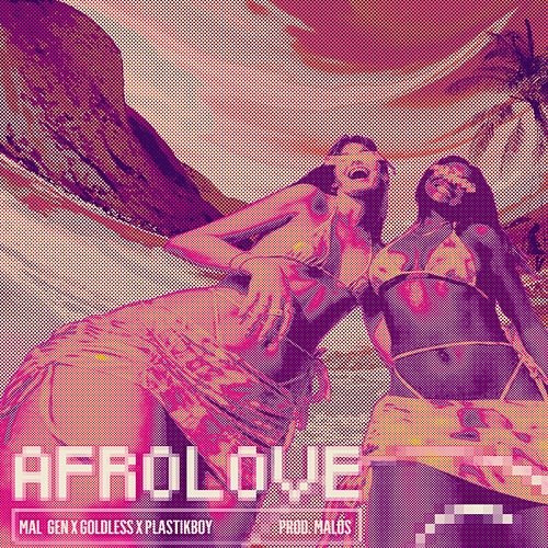 AfroLove Plastikboy, Goldless & Mal Gen