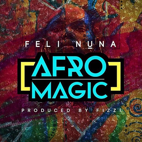 Afromagic Feli Nuna