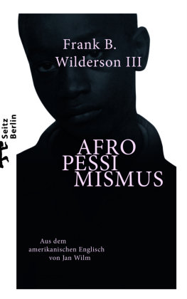 Afropessimismus Matthes & Seitz Berlin
