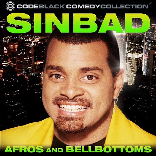 Afros + Bellbottoms Sinbad
