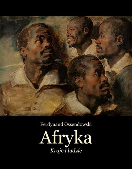 Afryka. Kraje i ludzie - ebook epub Ossendowski Antoni Ferdynand