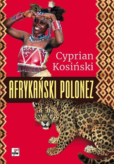 Afrykański Polonez Kosiński Cyprian