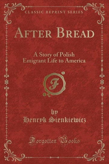 After Bread Sienkiewicz Henryk
