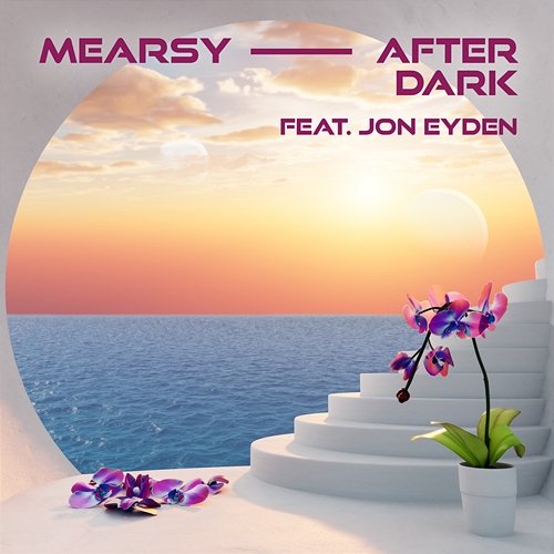 After Dark MEARSY feat. Jon Eyden
